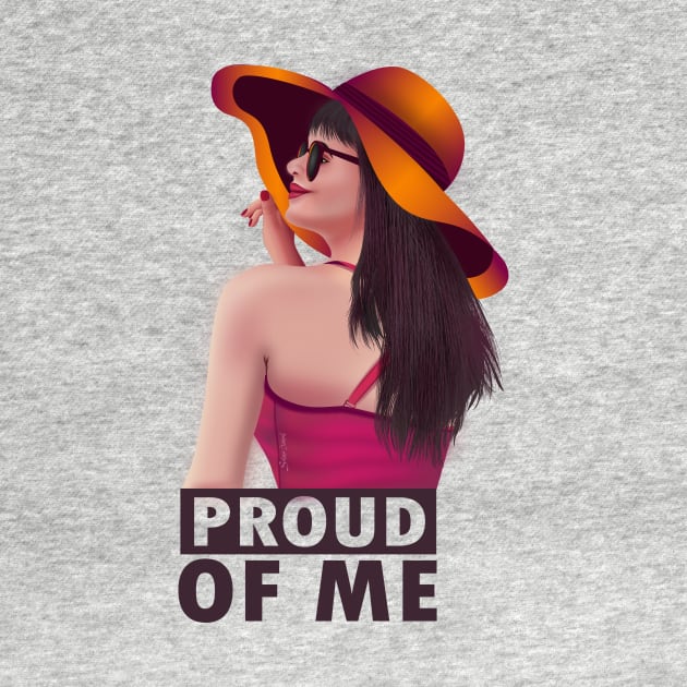 Proud of me by Salma Ismail